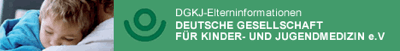 DGKJ-Elterninformationen Deutsche gesellschaft für kinder und jugendmedizin e V